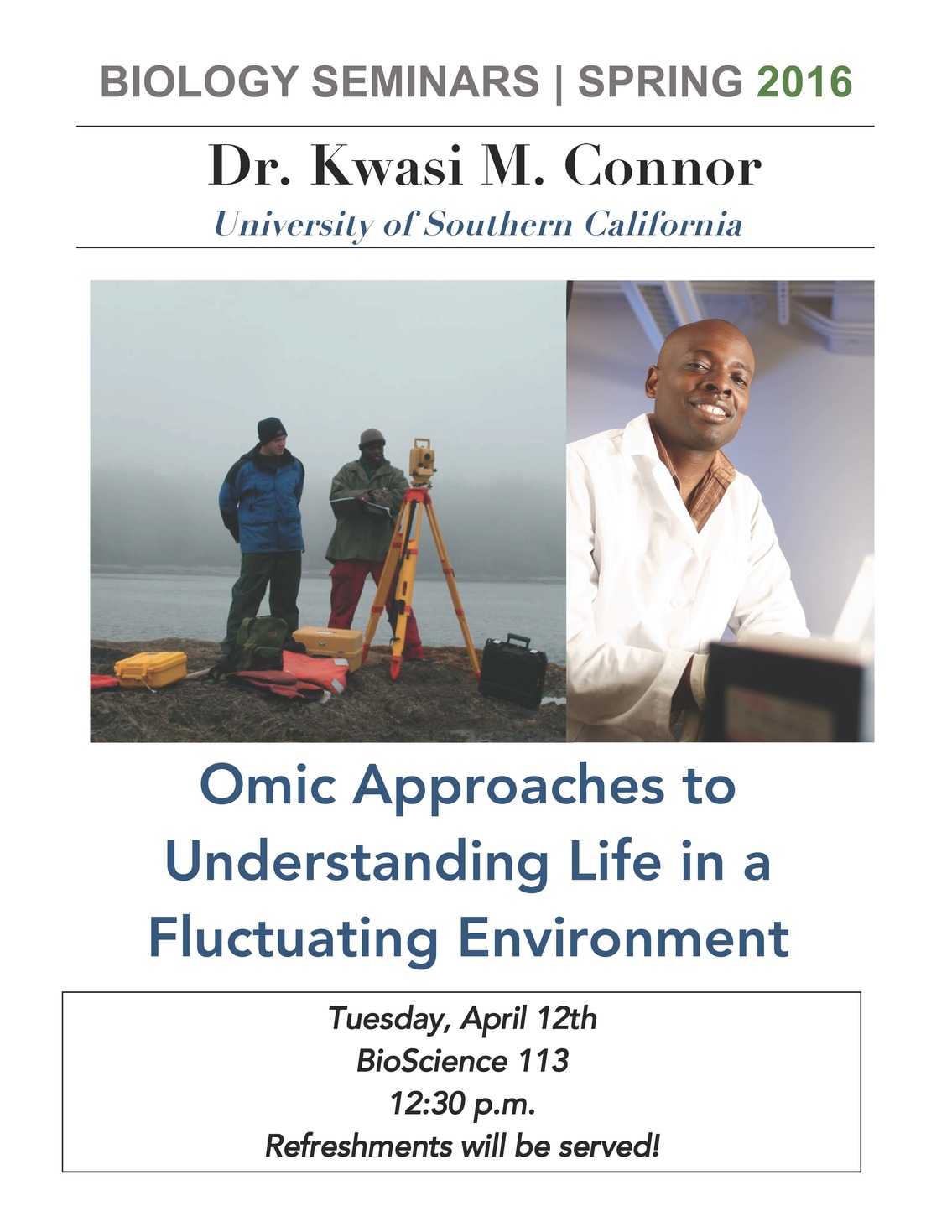 Image for Dr. Kwasi M. Connor: Omic Approaches to Understand