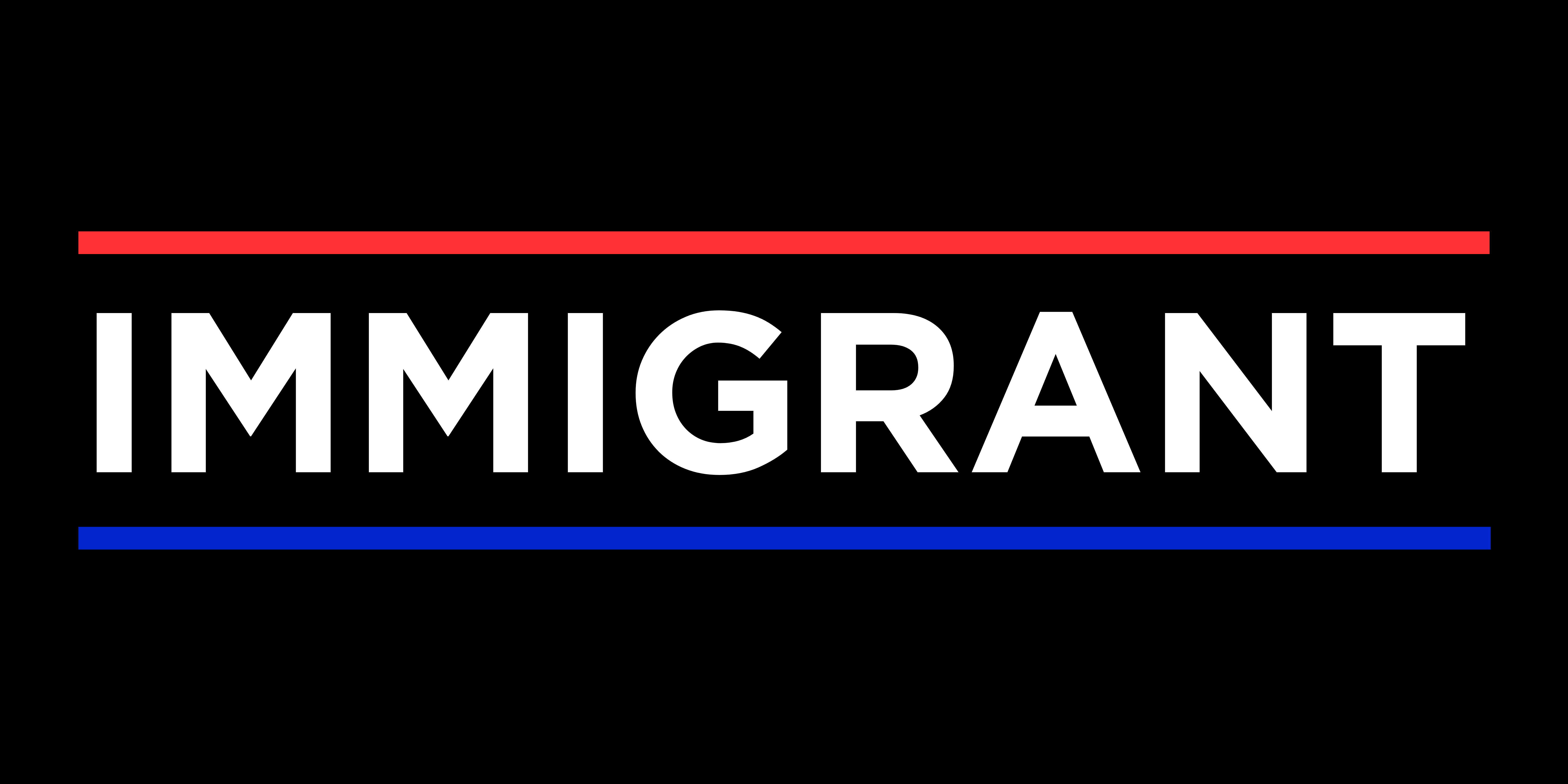 Immigrant