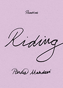 Riding, by Pardis Mahdavi ’00 Riding, by Pardis Mahdavi ’00