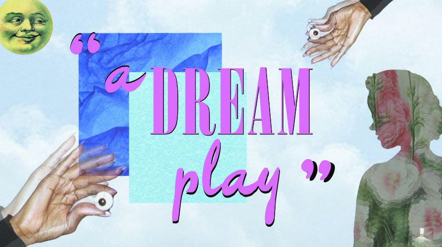 A Dream Play A Dream Play