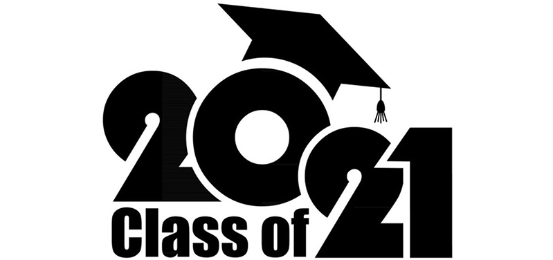 A graphic with black bold text that states class of 2021 with a graduation cap