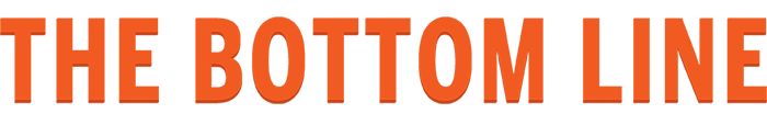 "The Bottom Line"