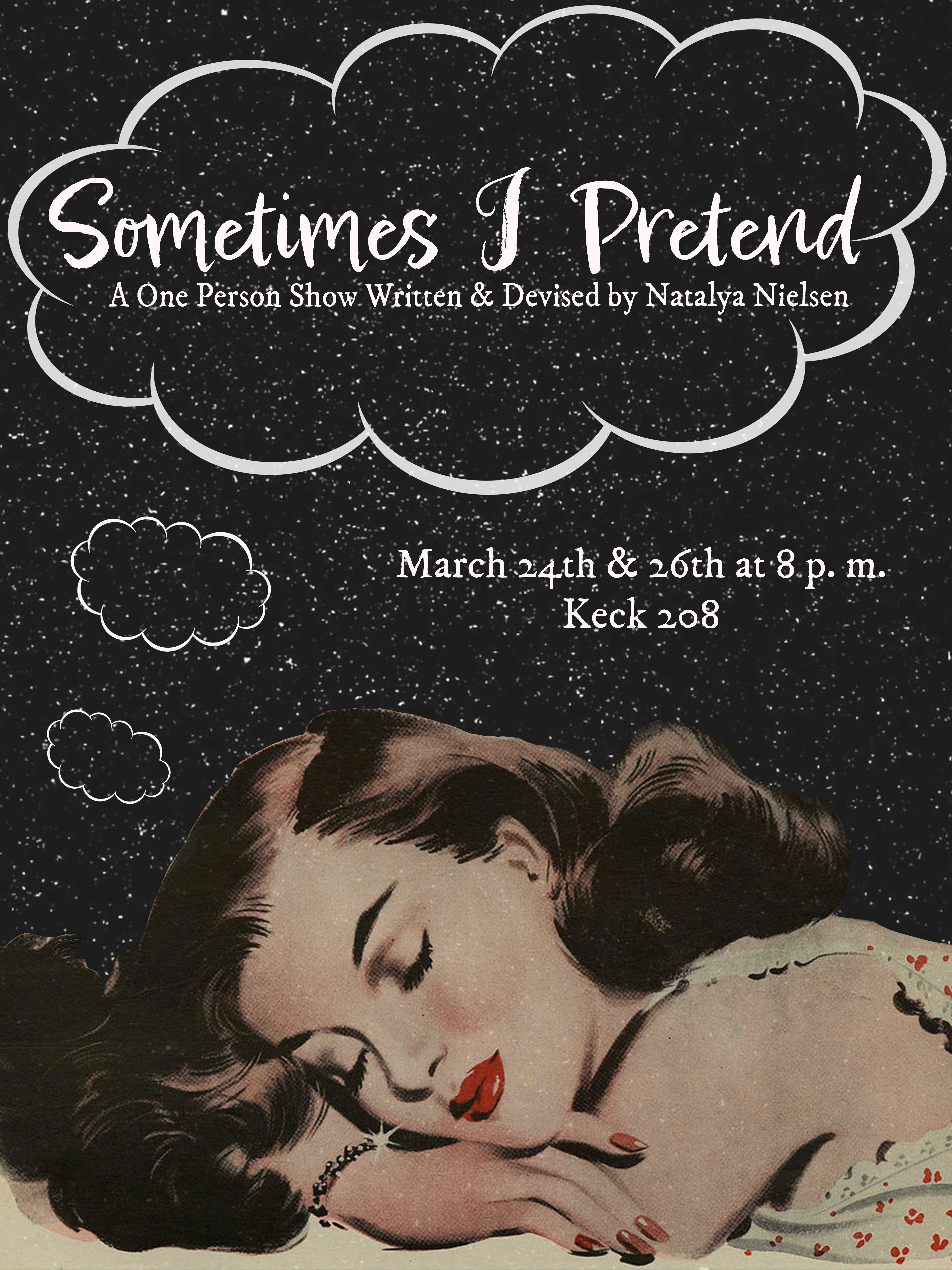 Sometimes I Pretend poster for a play