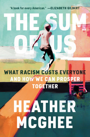 Book cover for The Sum of Us by Heather McGhee
