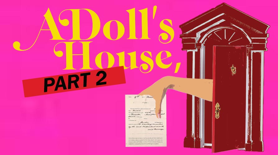 A Doll's House, Part 2 A Doll's House, Part 2
