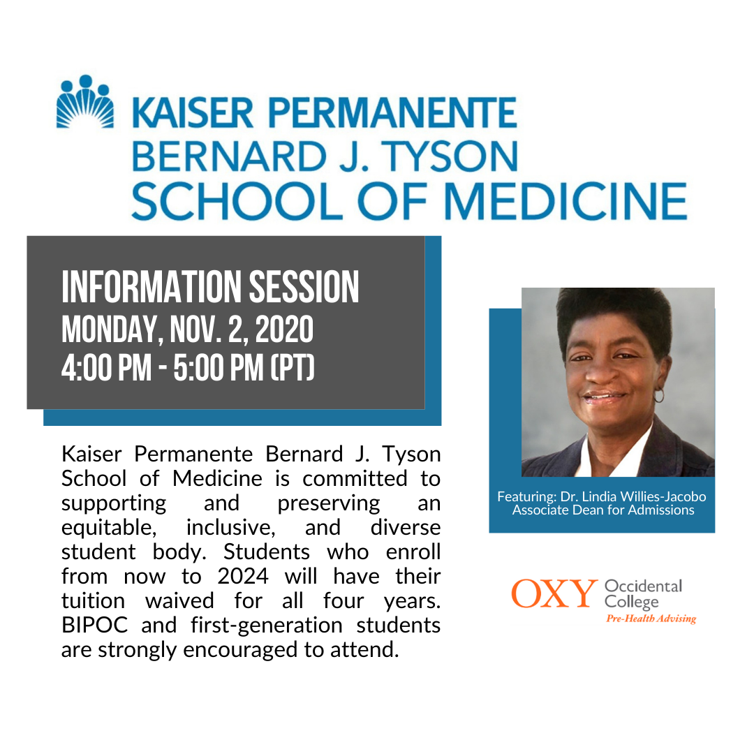 Kaiser Permanente School of Medicine Info Session Nov 2, 2020 at 4pm Kaiser Permanente School of Medicine Info Session Nov 2, 2020 at 4pm