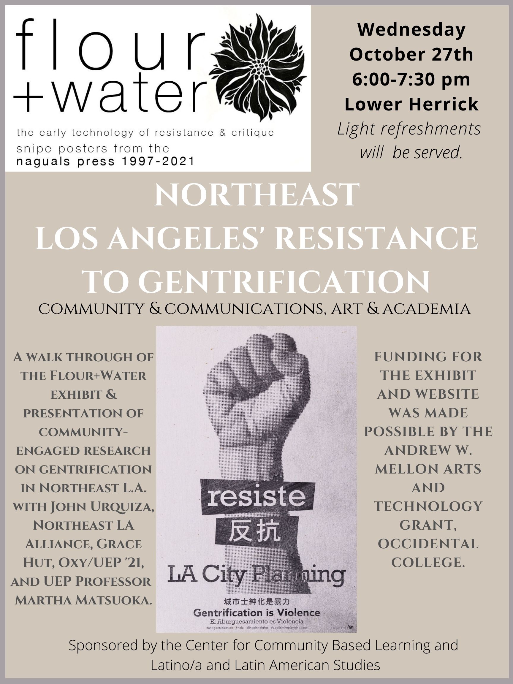 Northeast Los Angeles Resistance to Gentrification Community & Communications, Art & Academia