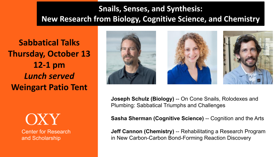 Snails, Senses, and Synthesis: New Research from Biology, Cognitive Science, and Chemistry Sabbatical Talks