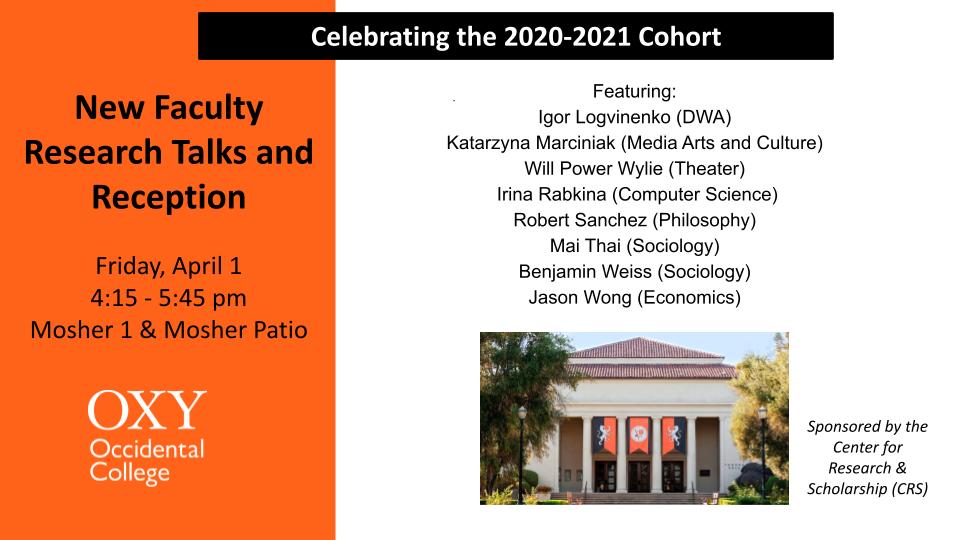New Faculty Research Talks and Reception Celebrating the 2020-2021 Cohort
