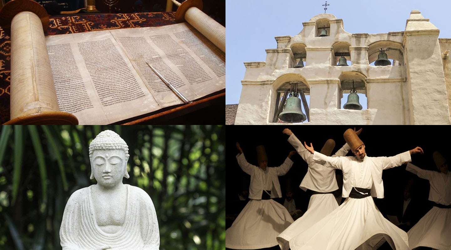 A series of 4 images: A Torah scroll, The bell wall of Mission San Gabriel Arcángel, a historic Spanish mission in California, A stone statue of the Buddha,  and Whirling dervishes performing the Sema ceremony, a Sufi spiritual practice associated with Islam.