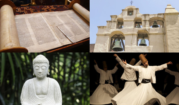 A series of 4 images: A Torah scroll, The bell wall of Mission San Gabriel Arcángel, a historic Spanish mission in California, A stone statue of the Buddha,  and Whirling dervishes performing the Sema ceremony, a Sufi spiritual practice associated with Islam.