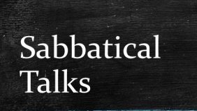 Sabbatical Talks 