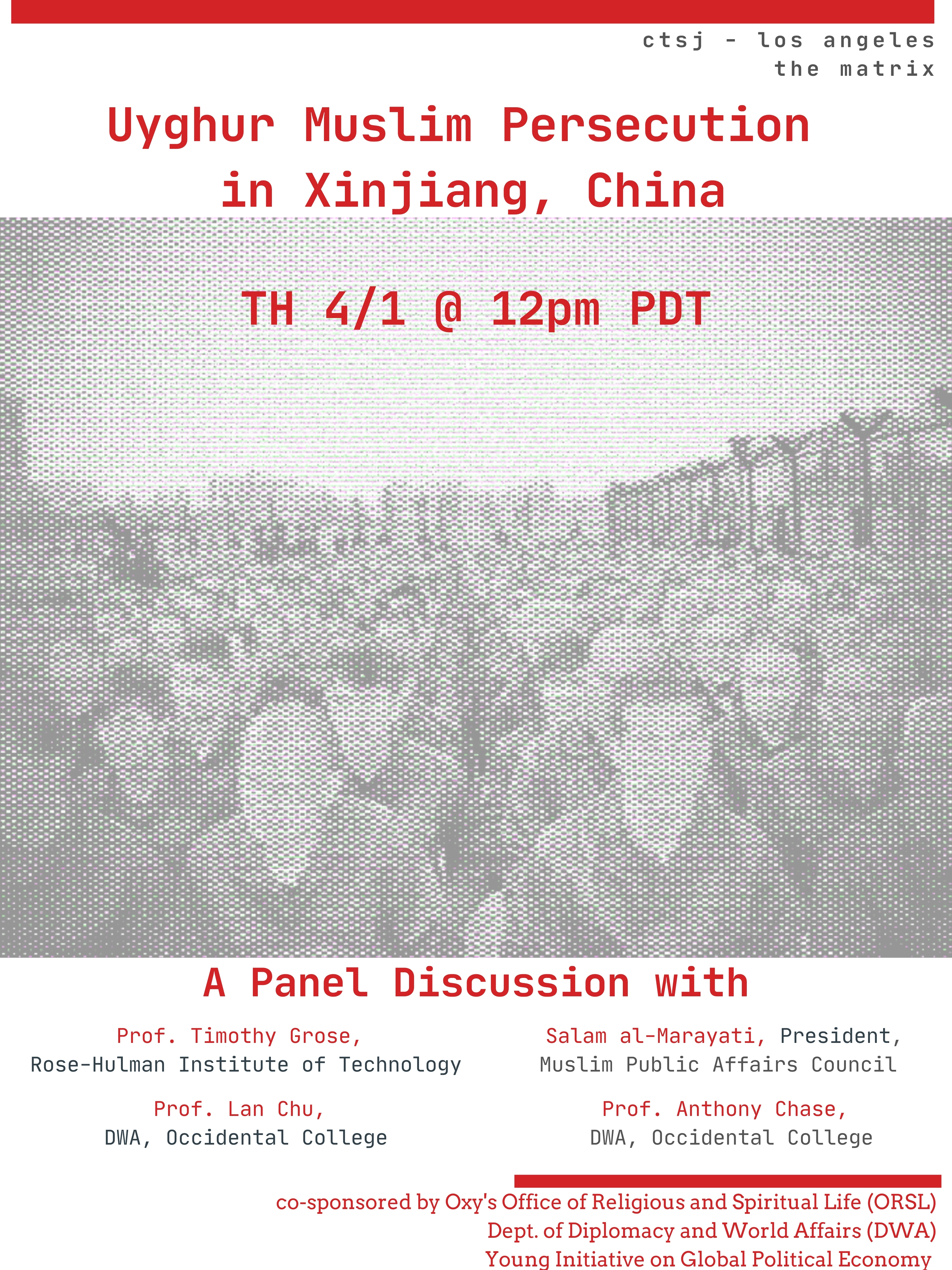 Uyghur Muslim Persecution Poster for Panel on Uyghur Muslim Persecution